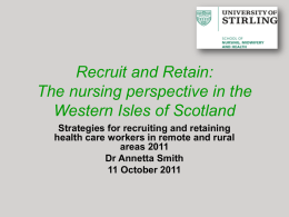 Recruit and Retain: The nursing perspective in the Western Isles of