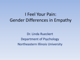 Gender Differences in Empathy - Northeastern Illinois University