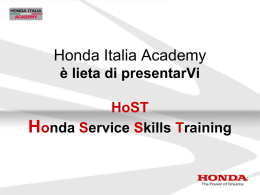 Honda Italia Academy è lieta di presentarVi HoST Honda Service