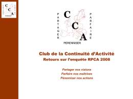 Enquête 2008 : Reconnaissance - Club de la Continuité d`Activité