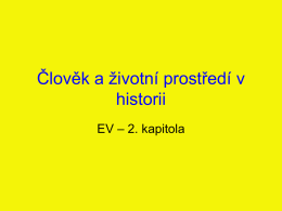 EV2 - ČLOVĚK a ŽP V HISTORII