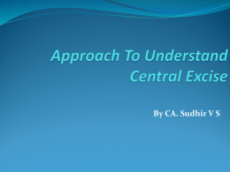 Approach To Understand Central Excise