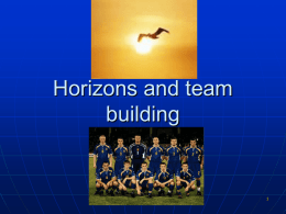 Horizons and team building