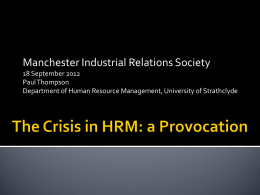 The Trouble with HRM - Manchester Industrial Relations Society
