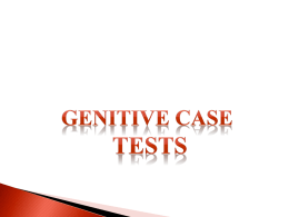 6 – Genitive Case – Tests