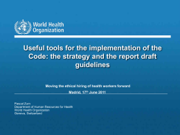 Useful tools for the implementation of the Code