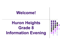 Grade 8 Info Night 2014 - Huron Heights Secondary School