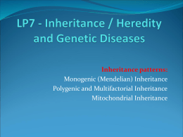 LP7 - Inheritance and Genetic Diseases