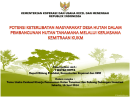 Potensi Keterlibatan Masyarakat Desa Hutan dalam Pembangunan