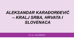Aleksandar Karađorđević – kralj Srba, Hrvata i Slovenaca