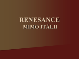 RENESANCE MIMO ITÁLII