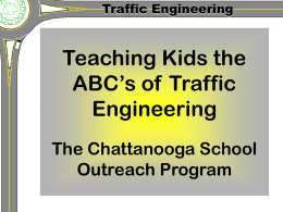 E1 – Teaching Kids the ABCs of Traffic Engineering