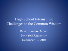 High School Internships: Challenges to the Common Wisdom