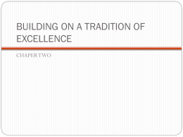 BUILDING ON A TRADITION OF EXCELLENCE