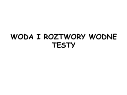 WODA_I_ROZTWORY_WODNE_TESTY