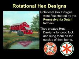 Rotational Hex Design