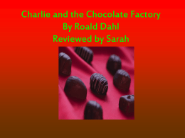 Charlie and the Chocolate Factory Power Point Presentation
