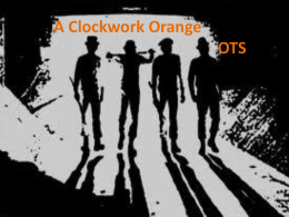 A Clock Work Orange