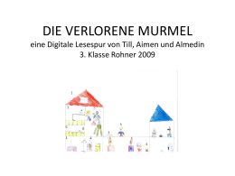 PowerPoint-Präsentation - DIE VERLORENE MURMEL