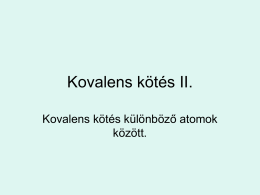Kovalens kötés II.