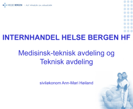 Internhandel hos Helse Bergen, Ann-Mari Høiland