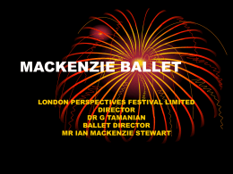 MACKENZIE BALLET - london perspectives festival ltd