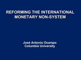 Reforming The International Monetary Non-System