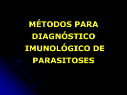 métodos para diagnóstico imunológico de parasitoses amostra