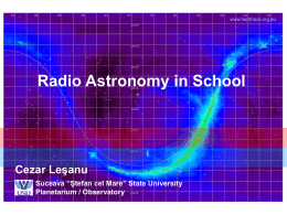Radio Astronomy in School Suceava “Ştefan cel Mare” State