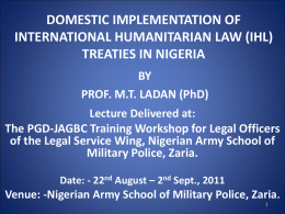 Domestication Implementation of IHL Treaties/ICC Rome Statute in