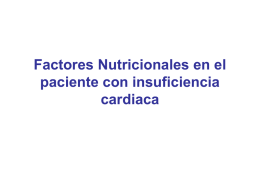 Factores nutricionales en el paciente con insuficiencia cardiaca. E