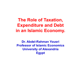 The role of taxation, expenditure and debt in an Islamic economy.