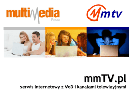 Prezentacja z konferencji Multimedia Polska (, 1.8 MB)