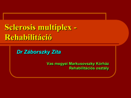 Dr Záborszky Zita előadás - Vas Megyei Sclerosis Multiplex Egyesület