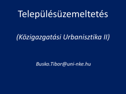 Településüzemeltetés (Közigazgatási Urbanisztika II) - UNI-NKE