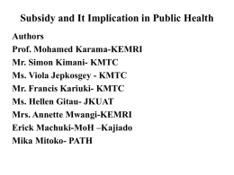 MOAB003 – Subsidy And Its Implication In Public Health (L279)