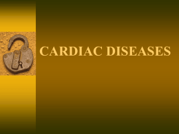 CARDIAC DISEASES