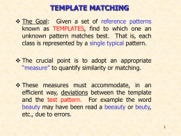 Lecture 6: Template Matching