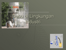 III. Debu di Lingkungan Industri