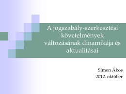 Dr.Simon Ákos: A jogszabály-szerkesztési követelmények