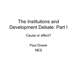The Institutions and Growth Debate: Part I