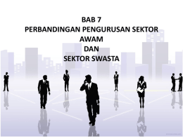 bab 7 perbandingan pengurusan sektor awam dan sektor swasta
