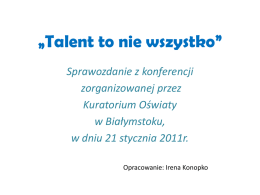 „Talent to nie wszystko” - Szkoła Podstawowa nr 4 im. Henryka