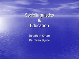 Sociolinguistics & Education