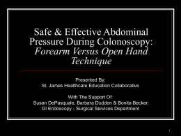Safe & Effective Abdominal Pressure During Colonoscopy