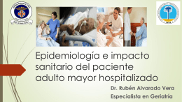 Epidemiología e impacto sanitario del paciente adulto mayor