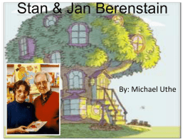 Stan & Jan Berenstain - Michael Uthe`s Website