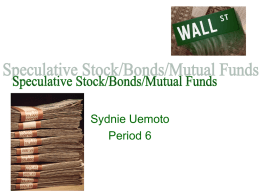 Speculative Stock/Bonds/Mutual Funds