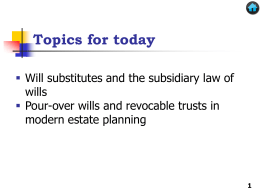 Will Substitutes and the Subsidiary Law of Wills