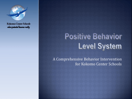 Behavior Level System - American Student Achievement Institute